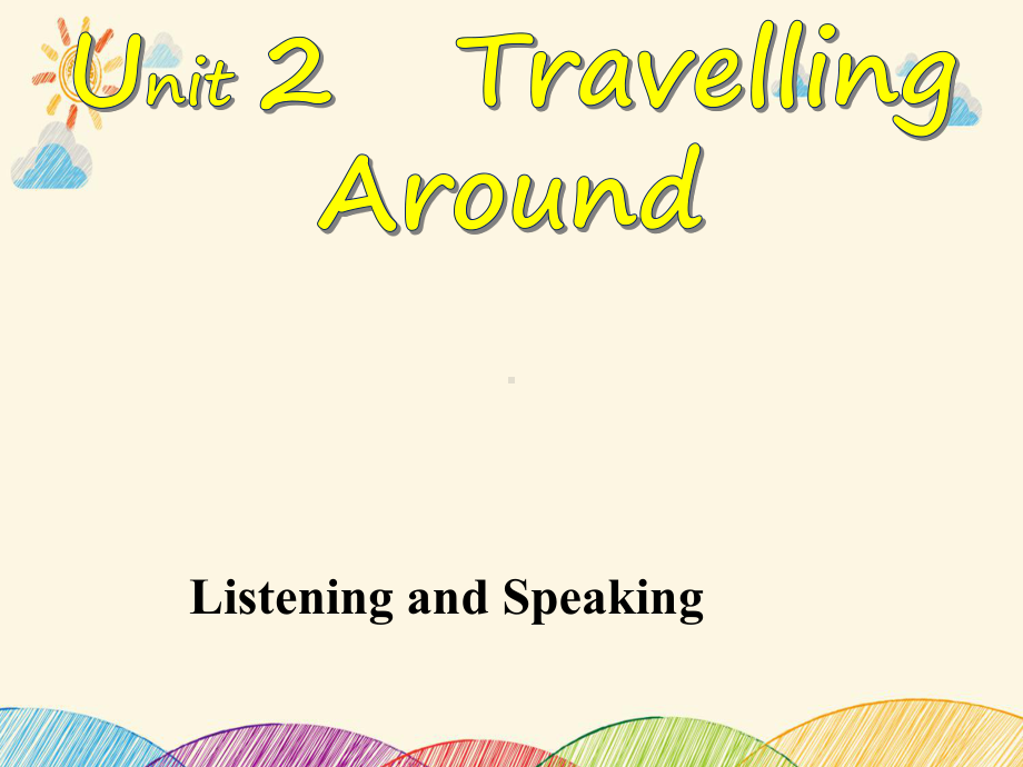 Unit 2 Listening and speakingppt课件-（2019）新人教版高中英语必修第一册 (2).pptx_第1页