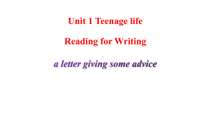 Unit 1 Reading for Writingppt课件-（2019）新人教版高中英语高一必修第一册 (2).pptx