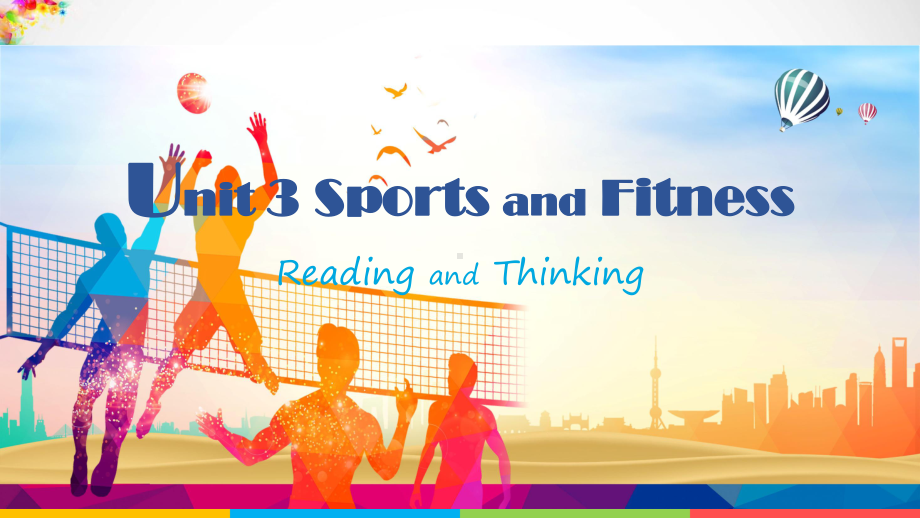 Unit 3 Sports and Fitness Reading and Thinking ppt课件-（2019）新人教版高中英语必修第一册.pptx_第1页