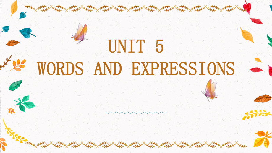 Unit 5 WordsandExpressions ppt课件-（2019）新人教版高中英语必修第一册.pptx_第1页