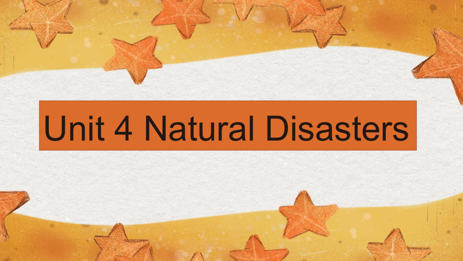 Unit 4 Natural Disaster单元 ppt课件-（2019）新人教版高中英语必修第一册.pptx_第1页