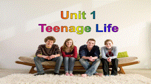 Unit 1 Teenage Life Listening and Speakingppt课件-（2019）新人教版高中英语必修第一册 (1).pptx