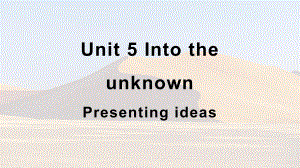 Unit 5 Presenting ideas ppt课件-（2019）新外研版高中英语选择性必修第四册.pptx