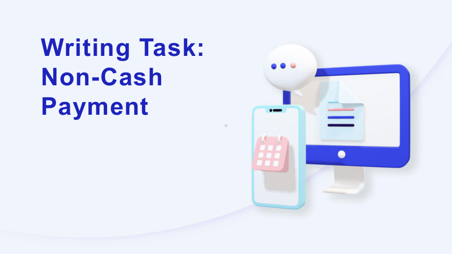 Unit 4 Writing Task Non-Cash Payment ppt课件-（2019）新外研版高中英语选择性必修第四册.pptx_第1页