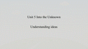 Unit 5 Understanding ideas ppt课件-（2019）新外研版高中英语选择性必修第四册.pptx