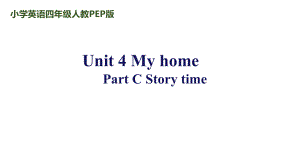 人教版四年级上Unit-4-Part-C-Storytime-课件.pptx--（课件中不含音视频）