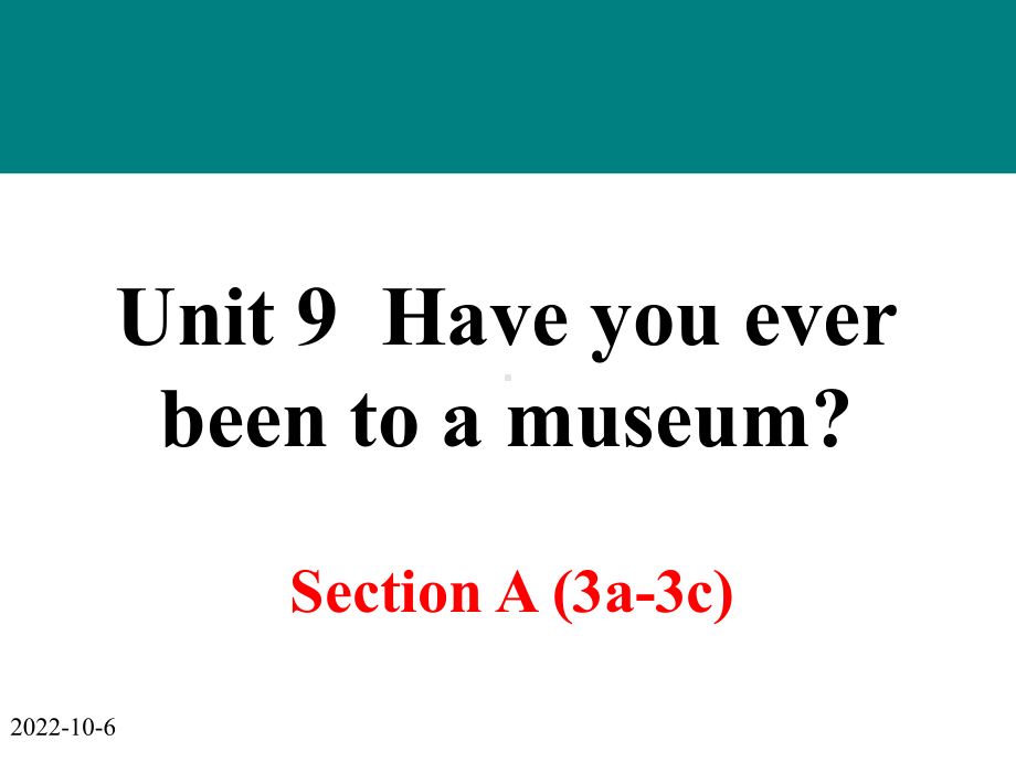 人教版英语八年级下册unit9-section-a-(3a-3c)-课件(共24张-).pptx-(课件无音视频)_第1页