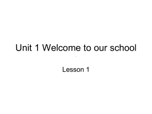 人教精通版英语五年级下册unit-1《welcome-to-our-school》Lesson-1课件.ppt--（课件中不含音视频）