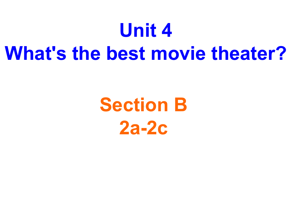 人教英语八年级上册-Unit4-SectionB-2a-2c-(共17张)课件.ppt--（课件中不含音视频）_第1页