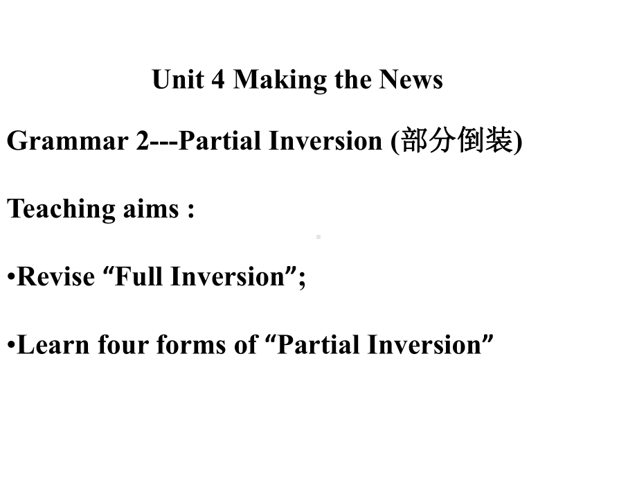 人教版高中英语-必修五Unit-4-Making-the-news-Grammar-Part课件.pptx--（课件中不含音视频）_第1页