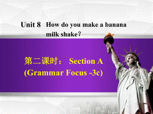 人教八年级上册Unit-8-SectionA-(Grammar-Focus-3c)授课课件英语.ppt--（课件中不含音视频）