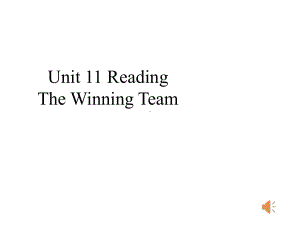 人教新目标九年级全册Unit11-Reading-The-Winning-Team(共26张)课件.pptx--（课件中不含音视频）