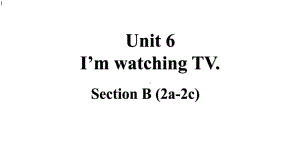 人教新目标版英语七年级下册unit-6-Section-B-(2a-2c)课件.pptx--（课件中不含音视频）