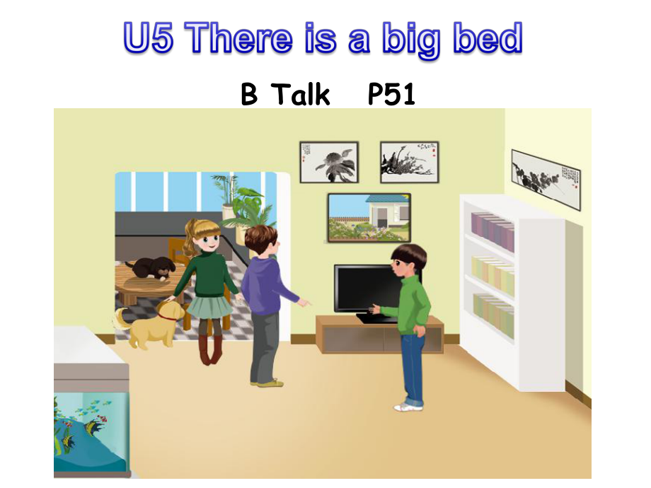 人教版小学英语五上-U5-B-Talk优质公开课课件.ppt（无音视频素材）_第1页