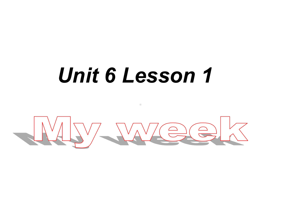 人教(新起点)二年级下册英语-Unit-6-My-Week-Lesson-1课件.ppt--（课件中不含音视频）_第1页