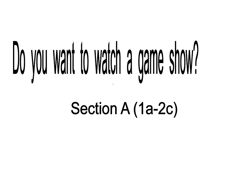 人教版英语八年级上册教学课件：Unit5-Section-A-(1a-2d)-(共23张).ppt--（课件中不含音视频）_第1页