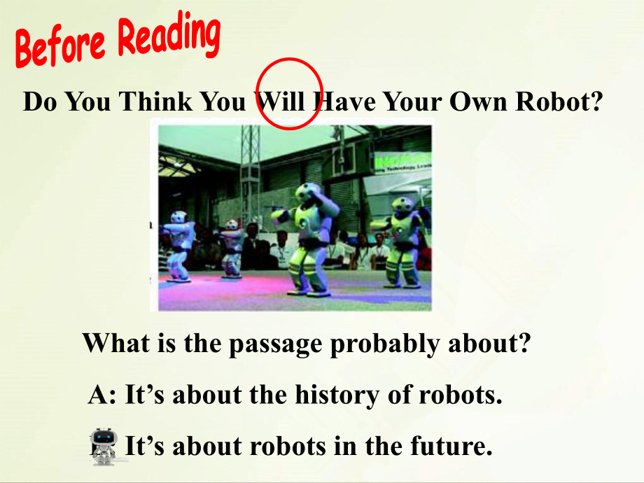 人教新目标八年级上册-Unit-7-Do-You-Think-You-Will-Have-Your-Own-Robotsection-B-(2a-2e)(共28张)课件.pptx--（课件中不含音视频）_第3页