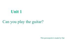 人教版七年级下册unit-1-Can-you-play-the-guitar语法课件(共42张PP.pptx-(课件无音视频)