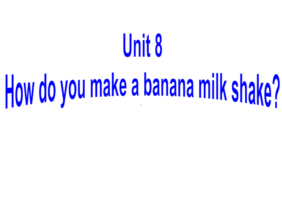 人教版八年级英语上册Unit8课件-Section-A(Grammar-focus-3c).ppt--（课件中不含音视频）_第1页