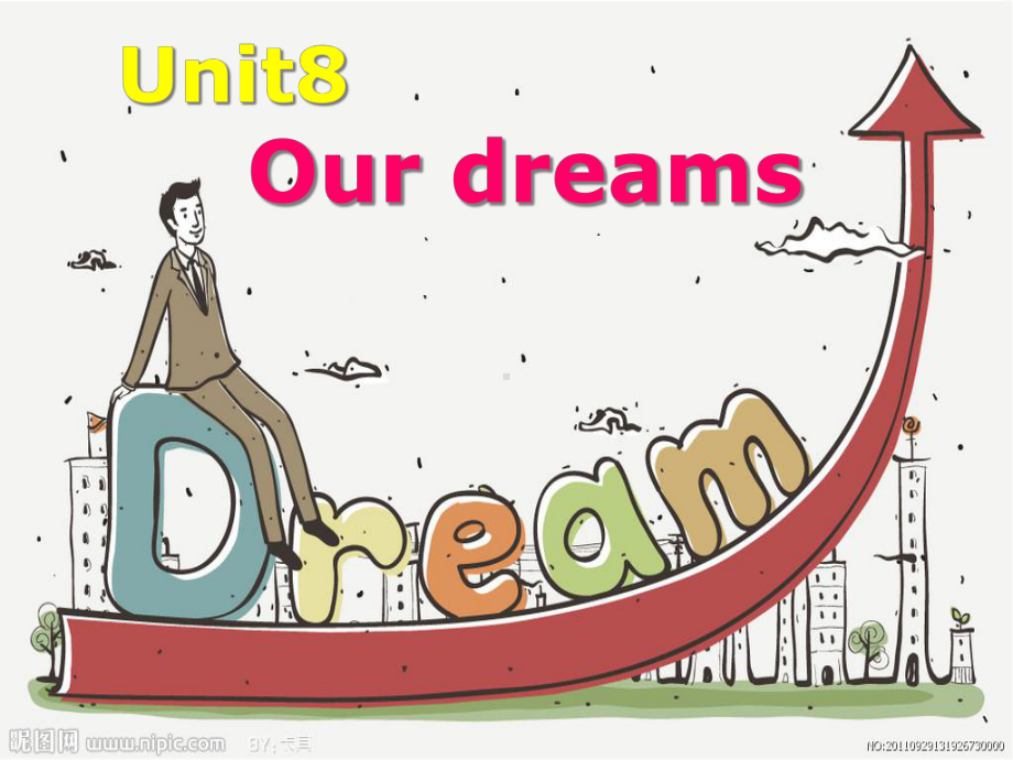 六年级下册英语(牛津译林版)Unit-8《Our-dreams》课件.ppt--（课件中不含音视频）_第1页