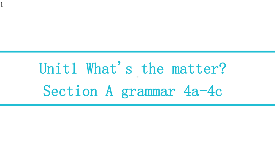 人教版英语八年级下册Unit1-SectionA-Grammar-4a-4c-课件.pptx-(课件无音视频)_第1页