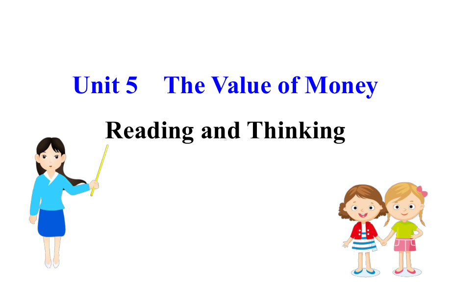 人教版新教材必修三Unit-5-Reading-and-Thinking(英语)使用课件.ppt--（课件中不含音视频）_第1页