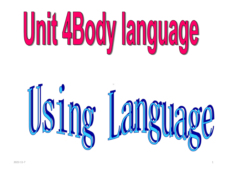 人教版高中英语必修四-unit4body-language--using-language(共45张)课件.ppt--（课件中不含音视频）_第1页