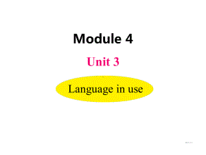 初中英语外研版八年级下册课件Module-4Unit-3.ppt--（课件中不含音视频）--（课件中不含音视频）