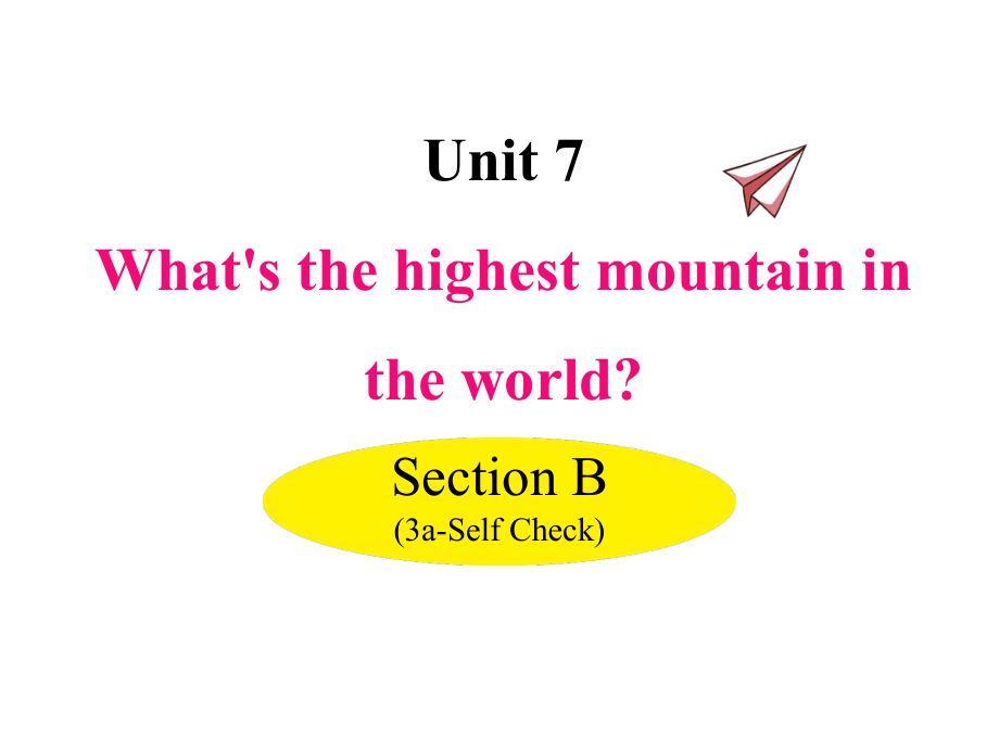 人教版英语八年级下册Unit-7-Section-B-(3a-Self-Check)精美课件.pptx-(课件无音视频)_第1页