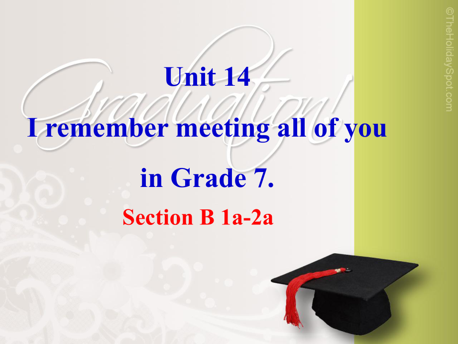 人教版新目标九年级英语《Unit14-I-remember-meeting-all-of-you-in-Grade7》课件.pptx--（课件中不含音视频）_第1页