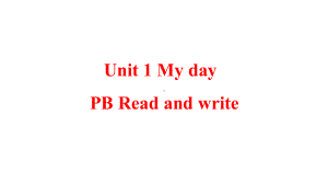 五年级下学期人教版英语Unit-1-My-Day-B-Read-and-write-Lets-check-课件.pptx--（课件中不含音视频）