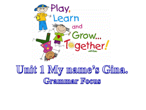 人教版人教七上Unit-1-My-name-is-Gina-grammar-focus精美课件-(共19张).pptx--（课件中不含音视频）