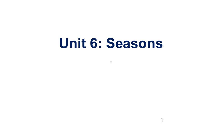 冀教七年级英语下Unit6Seasons公开课优质课比赛获奖课件.ppt（无音视频素材）_第1页