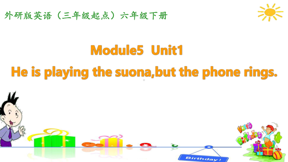 六年级英语下册课件-Module-5-Unit-1-He-is-playing-the-外研版.pptx--（课件中不含音视频）--（课件中不含音视频）_第1页