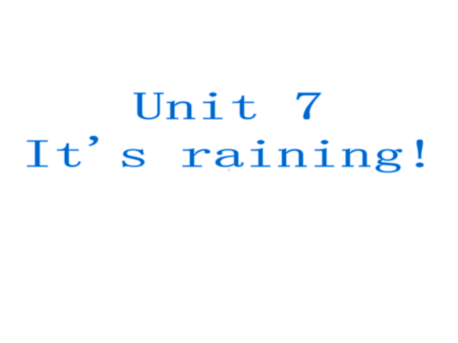 人教版七年级英语下册知识点总结总复习Unit7-It’s-raining(共76张)课件.pptx_第1页