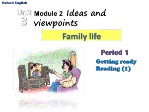 九年级英语上册-Module-2-Unit-3-Family-life-Period-1课件.ppt--（课件中不含音视频）