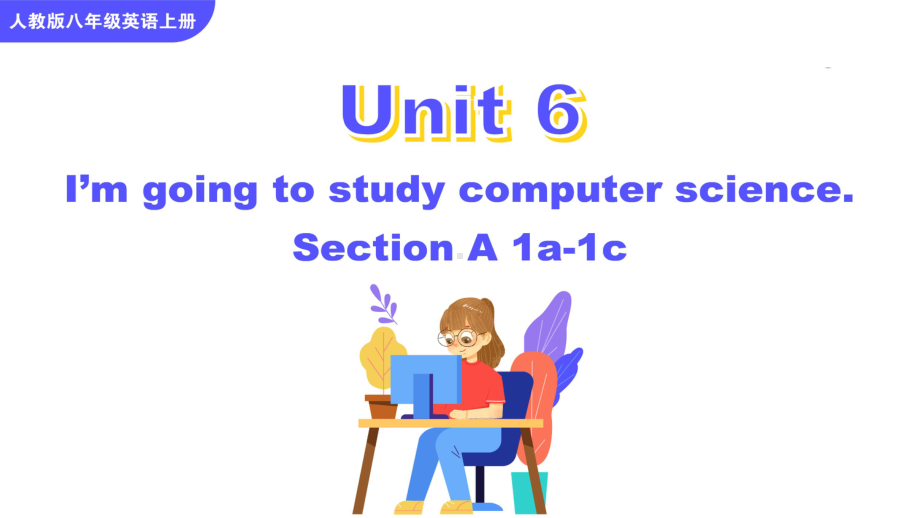 人教版八年级上册英语Unit6SectionA1a-1c课件.pptx--（课件中不含音视频）_第1页