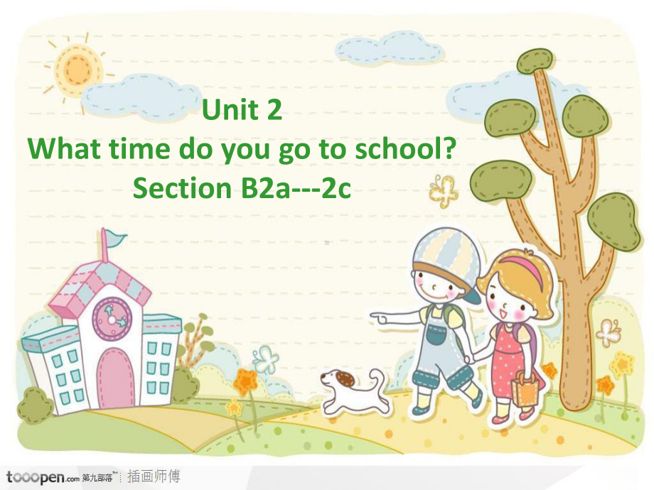 人教版新目标英语七年级下册《Unit-2-What-time-do-you-go-to-school》SectionB2a-2c课件设计.ppt--（课件中不含音视频）_第2页