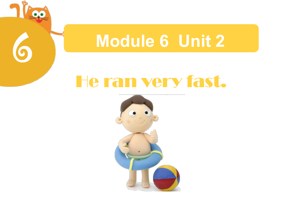 五年级上册英语课件-Module-6Unit-2-He-ran-very-fast∣外研版(三起)-(共19张).ppt--（课件中不含音视频）--（课件中不含音视频）_第1页