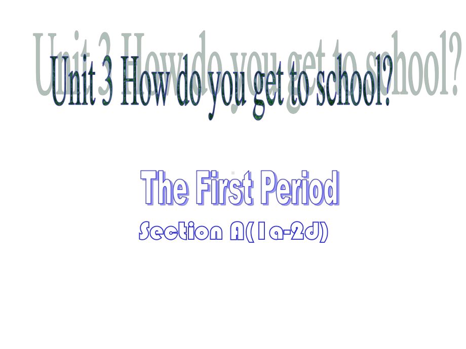 初中英语-How-do-you-get-to-school教学课件设计.ppt_第1页