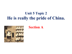 仁爱版九年级下册英语《unit5-topic2-sectiona》课件.pptx--（课件中不含音视频）