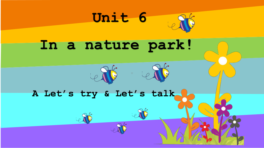 五年级英语Unit-6-In-a-nature-park优秀课件.pptx--（课件中不含音视频）_第1页