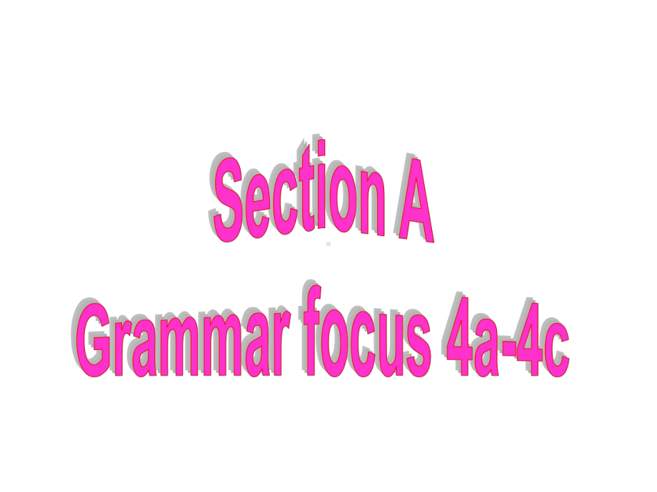 人教版八年级下册-Unit3-Section-A-Grammar-Focus-4a-4c(共23张)课件.pptx--（课件中不含音视频）_第2页