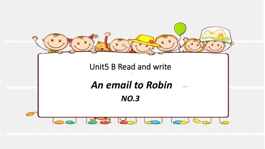 五上Unit5B-read-and-write(优质课课件).ppt--（课件中不含音视频）_第1页