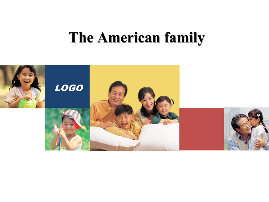 The-American-family美国的家庭课件.pptx_第1页