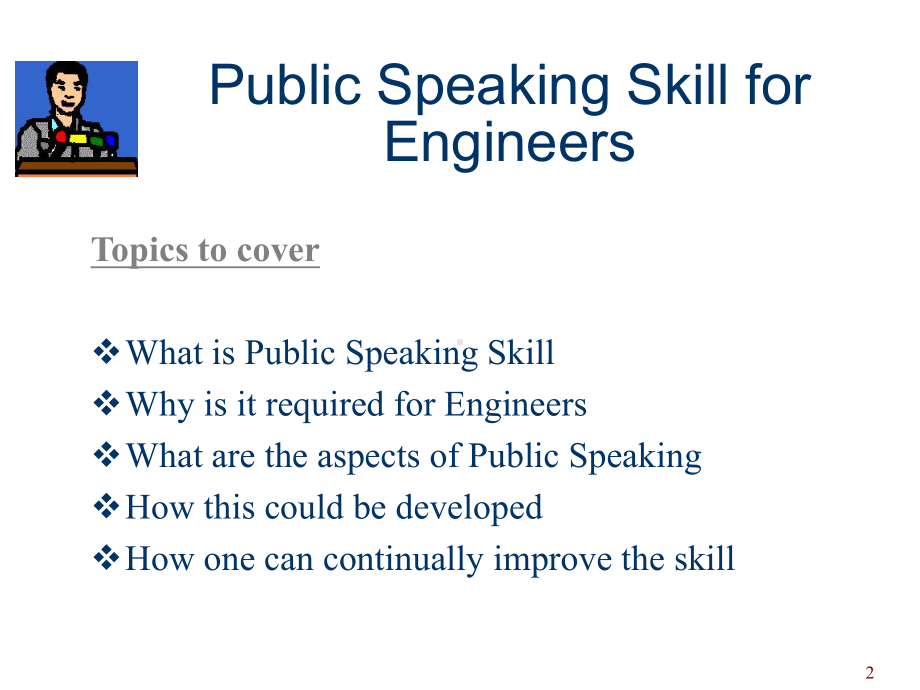 Public-Speaking-Skills(公众演讲技巧)课件.ppt_第2页