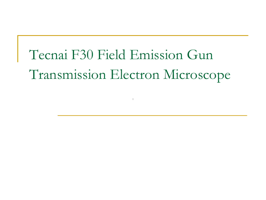 TECNAIF30场发射透射电镜操作规程课件.ppt_第2页