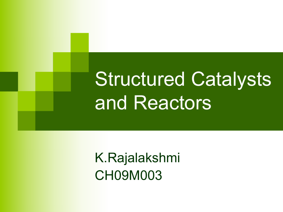 Structured-Catalysts-and-Reactors：结构化催化剂与反应器课件.ppt_第1页