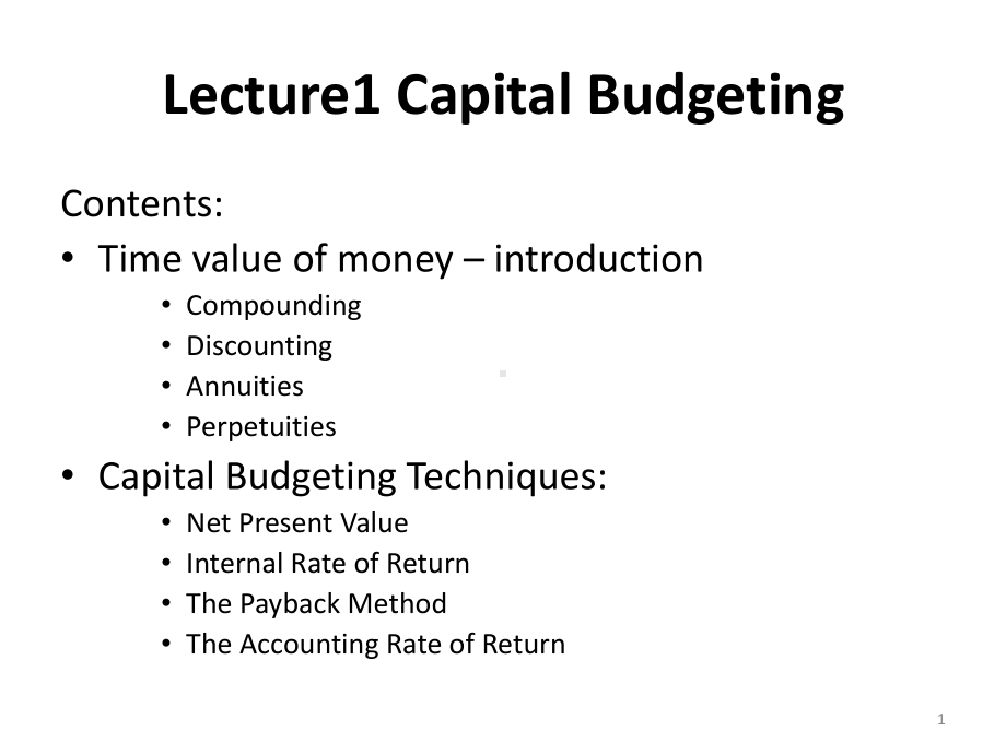 Capital-Budgeting(高级公司财务-资金时间价值-英文版课件).ppt_第1页