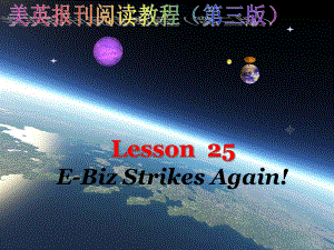 美英报刊阅读教程课件-Lesson25.ppt-(课件无音视频)